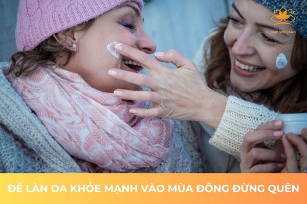 Da Đẹp Căng Bóng Vào Mùa Đông. Đọc Ngay Những Điều Nên Làm!